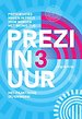 Prezi in 3 uur