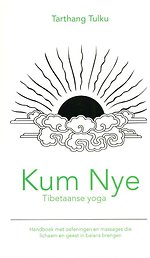 Kum Nye - Tibetaanse yoga