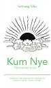 Kum Nye - Tibetaanse yoga