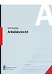 Wetteksten Arbeidsrecht 2017-1 Wetteksten Arbeidsrecht 2017-1