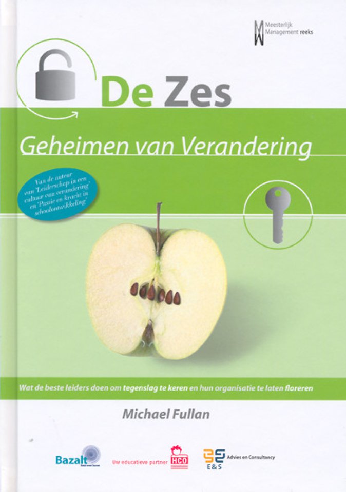 De zes geheimen van verandering De zes geheimen van verandering
