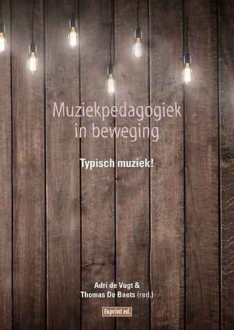 Muziekpedagogiek in beweging- Typisch muziek!