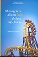 Managen is alleen leuk als het tijdelijk is