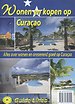 Wonen en kopen op Curaçao Wonen en kopen op Curaçao