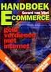 Handboek E-commerce. Geld verdienen met Internet