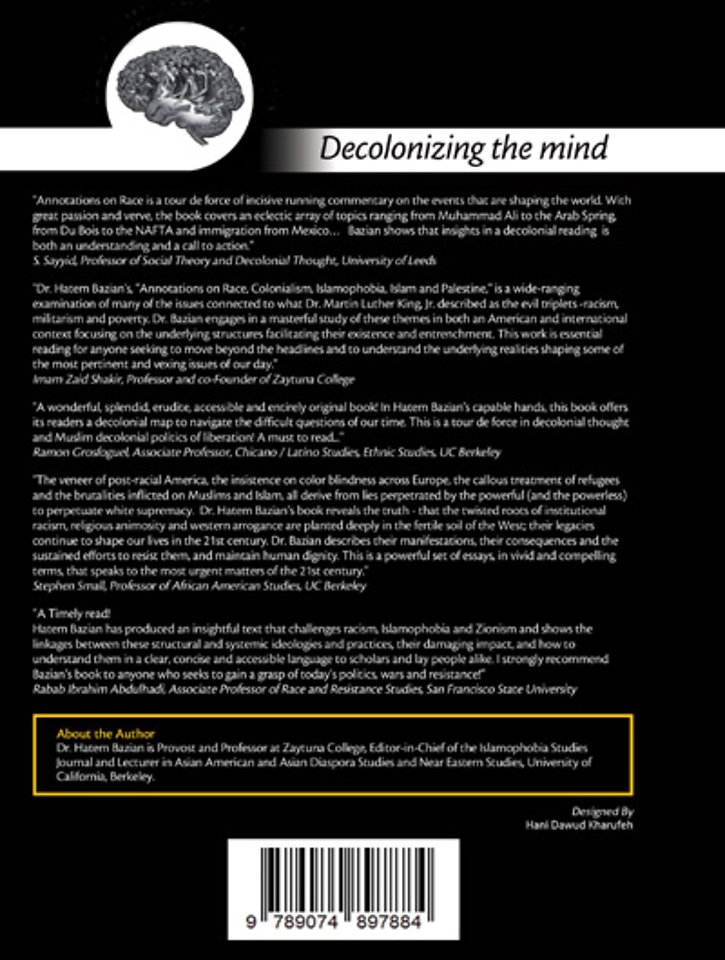 Annotations on Race, Colonialism, Islamofobia, Islam and Palestine