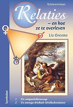 Relaties - en hoe ze te overleven Relaties - en hoe ze te overleven