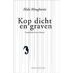 Kop dicht en graven