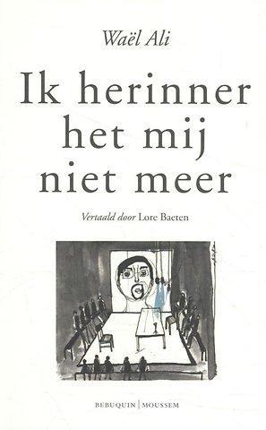 Ik herinner het mij niet meer