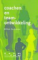 Coachen en teamontwikkeling Coachen en teamontwikkeling