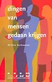 Dingen van mensen gedaan krijgen Dingen van mensen gedaan krijgen