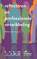 Reflecteren en professionele ontwikkeling Reflecteren en professionele ontwikkeling