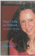 Naar Liefde en Vrijheid