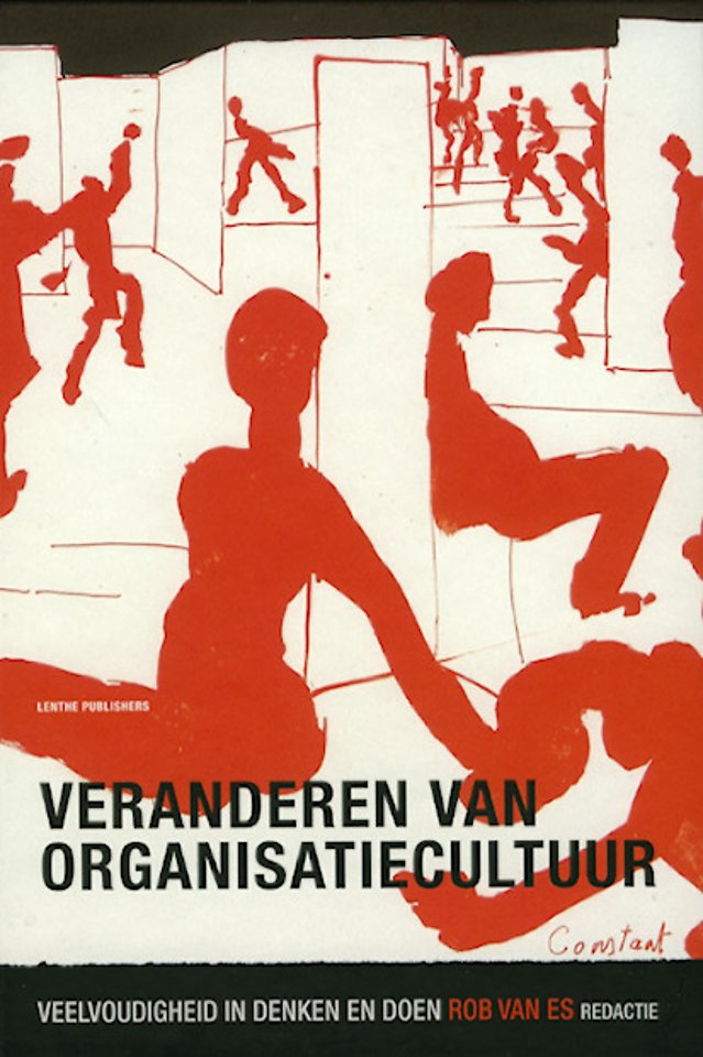 Veranderen van organisatiecultuur Veranderen van organisatiecultuur