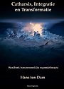Catharsis, integratie en transformatie Catharsis, integratie en transformatie