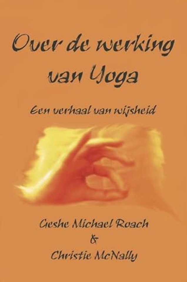 Over de werking van Yoga