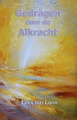 Gedragen door de Alkracht Gedragen door de Alkracht