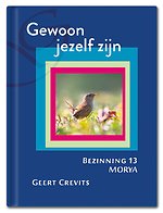 Gewoon jezelf zijn