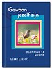 Gewoon jezelf zijn
