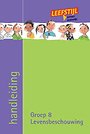 Levensbeschouwelijk bij leefstijl Groep 8 Handleiding