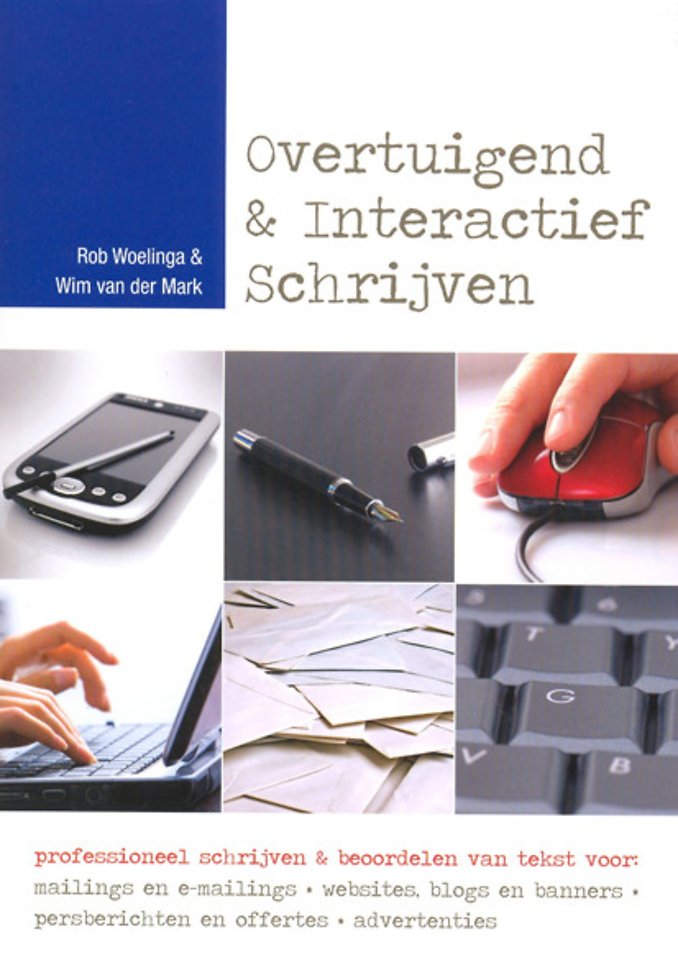 Overtuigend & Interactief Schrijven - 3e herziene en geactualiseerde druk