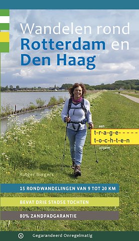 Wandelen rond Rotterdam en Den Haag