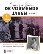 Corrie ten Boom, de vormende jaren