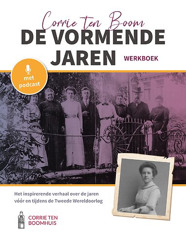 Corrie ten Boom, de vormende jaren
