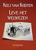 Leve het welwezen