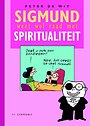 Sigmund weet wel raad met spiritualiteit Sigmund weet wel raad met spiritualiteit