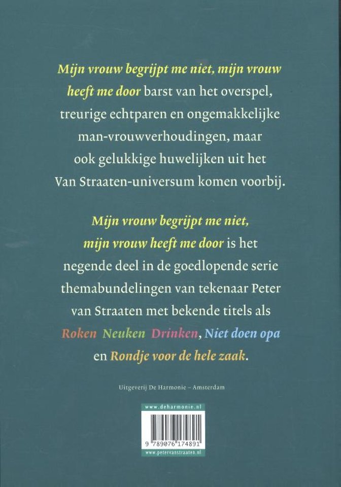 Mijn vrouw begrijpt me niet, mijn vrouw heeft me door