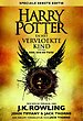 Harry Potter en het vervloekte kind Deel een en twee Harry Potter en het vervloekte kind Deel een en twee