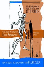 Den spyghel der salicheyt van Elckerlijc / De spiegel van de verlichting van iedereen