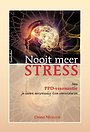 Nooit meer stress Nooit meer stress