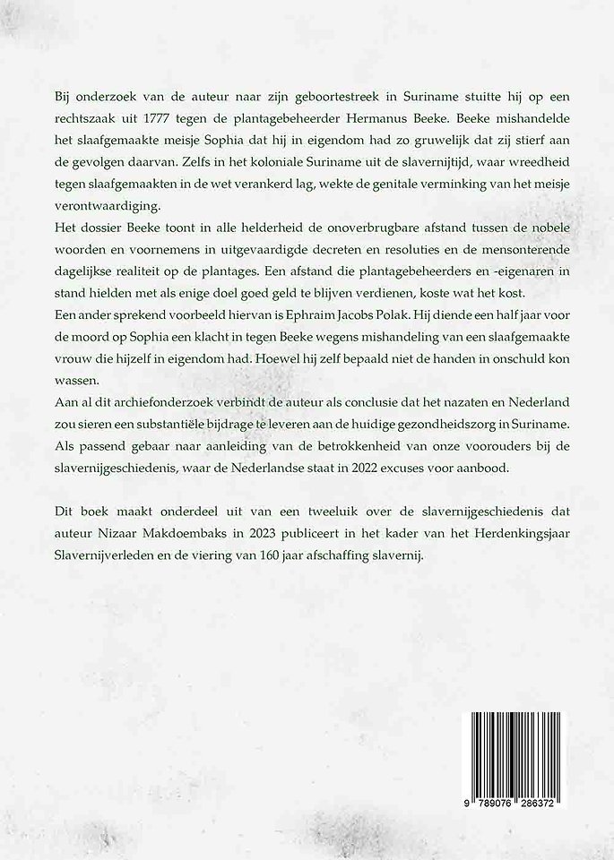 Polaks slavernijverleden en Beekes genitaal verminkte Sophia