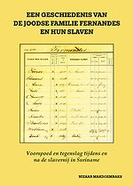 Een geschiedenis van de Joodse familie Fernandes en hun slaven