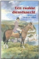 Een zwakke dienstknecht