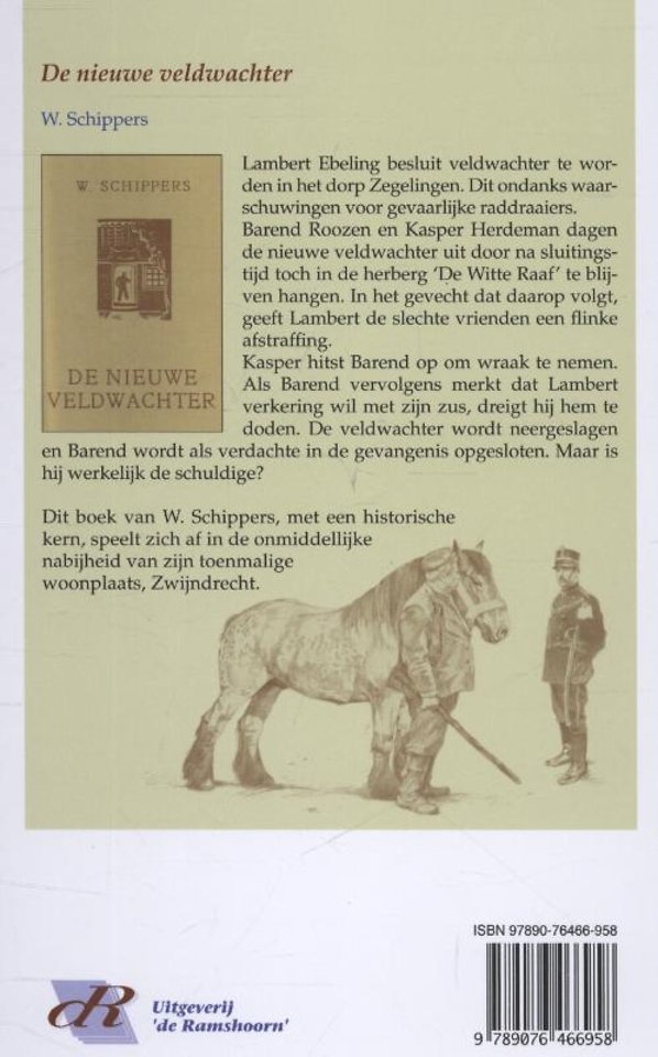 De nieuwe veldwachter