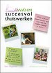 Succesvol thuiswerken Succesvol thuiswerken