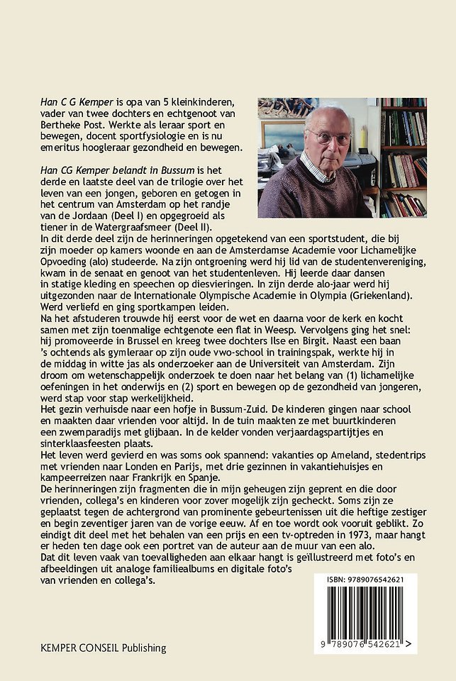 Van Henny via Han tot Han CG deel III Han CG belandt in Bussum, mijn studiejaren, werken en gezin 1961 - 1975