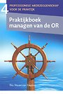 Praktijkboek managen van de OR Praktijkboek managen van de OR