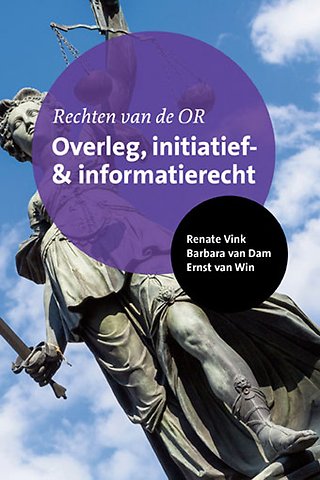 Rechten van de OR, 3 : Overleg, initiatief- & informatierecht