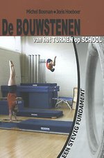 De Bouwstenen van het turnen op school