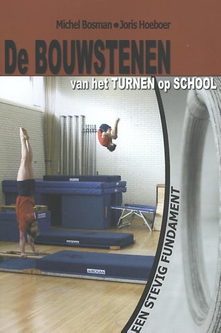 De Bouwstenen van het turnen op school