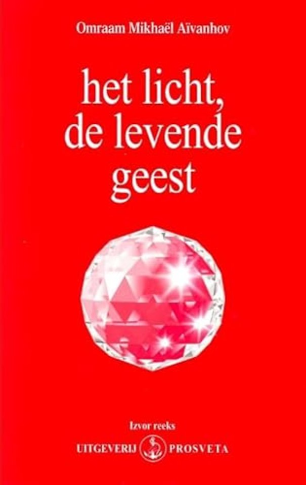 Het licht, de levende geest