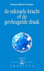 De seksuele kracht of de gevleugelde draak De seksuele kracht of de gevleugelde draak