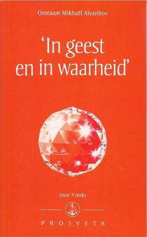 In geest en in waarheid
