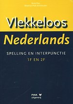 Vlekkeloos Nederlands taalniveau 1F en 2F Vlekkeloos Nederlands taalniveau 1F en 2F