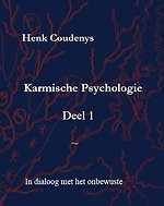 Karmische psychologie 1 In dialoog met het onbewuste