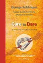 Care to Dare Care to Dare